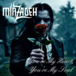 Kotimainen dark metal yhtye Mirzadeh julkaisi versionsa kasariklassikosta You're My Heart, You're My Soul mime-attachment (1)